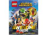 LEGO DC Comics Super Heroes The Awesome Guide