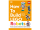 How to Build LEGO Robots thumbnail
