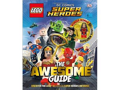 LEGO DC Comics Super Heroes The Awesome Guide